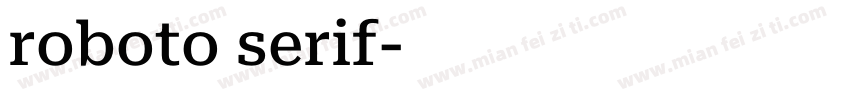 roboto serif字体转换